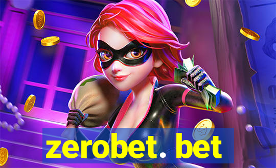 zerobet. bet